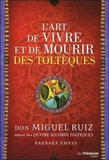 Front cover_L' art de vivre et de mourir des Toltèques