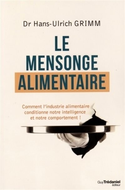Front cover_Le mensonge alimentaire