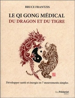 Front cover_Le qi gong médical du dragon et du tigre