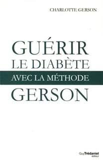 Front cover_Guérir le diabète avec la méthode Gerson