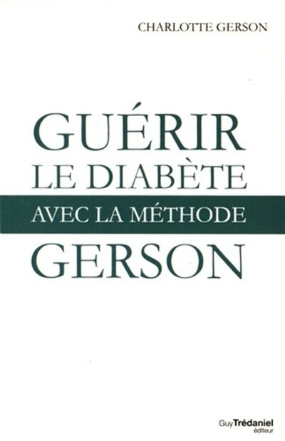 Front cover_Guérir le diabète avec la méthode Gerson