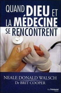 Couverture_Quand Dieu et la médecine se rencontrent