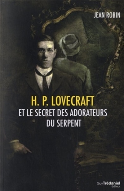 Couverture_H.P. Lovecraft et le secret des adorateurs du serpent