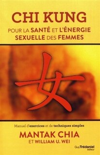 Front cover_Chi kung pour la santé et l'énergie sexuelle des femmes