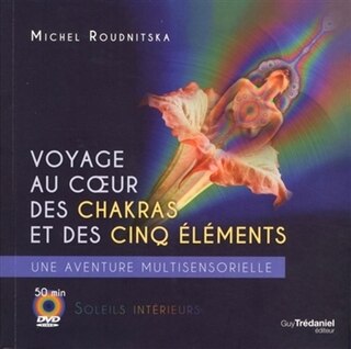 Couverture_Voyage au coeur des chakras et des cinq éléments