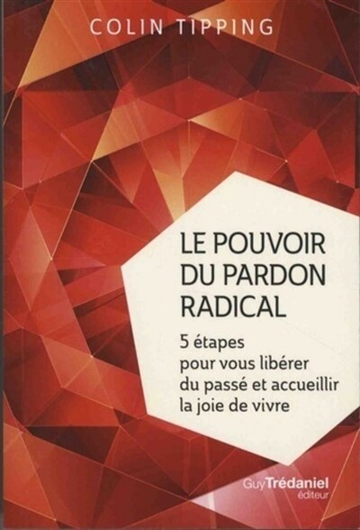 Couverture_Le pouvoir du pardon radical