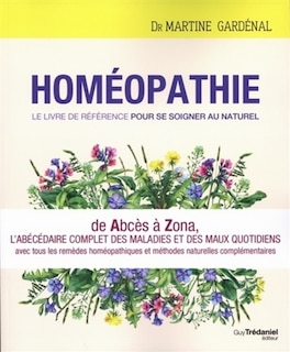 Front cover_Homéopathie : le livre de référence pour se soigner au naturel