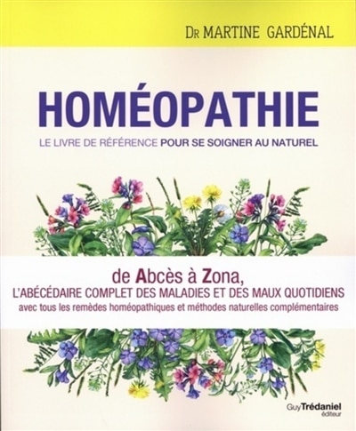 Front cover_Homéopathie : le livre de référence pour se soigner au naturel