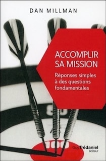Couverture_Accomplir sa mission : réponses simples à des questions fondamentales