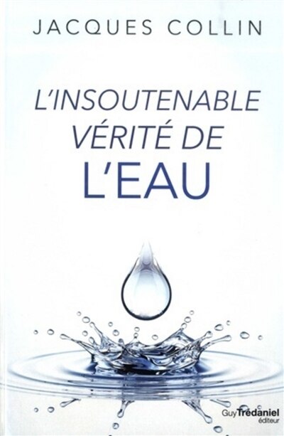 Front cover_L' insoutenable vérité de l'eau