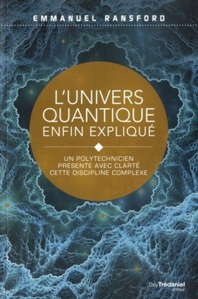 Front cover_L' univers quantique enfin expliqué