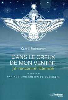 Front cover_Dans le creux de mon ventre, j'ai rencontré l'éternité