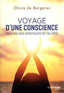 Front cover_Voyage d'une conscience dans les vies antérieures et l'au-delà