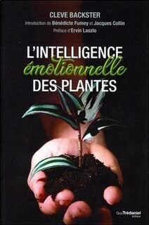Couverture_L'intelligence émotionnelle des plantes