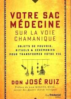 Front cover_Votre sac médecine sur la voie chamanique