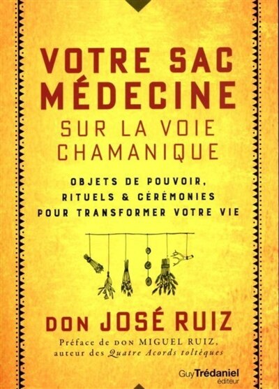 Front cover_Votre sac médecine sur la voie chamanique