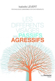 Front cover_Les différents visages des passifs agressifs