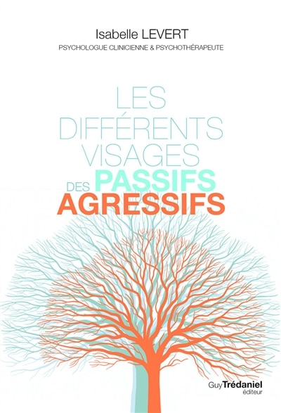 Front cover_Les différents visages des passifs agressifs