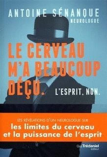 Front cover_Le cerveau m'a beaucoup déçu