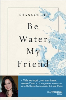 Front cover_Be water,  my friend