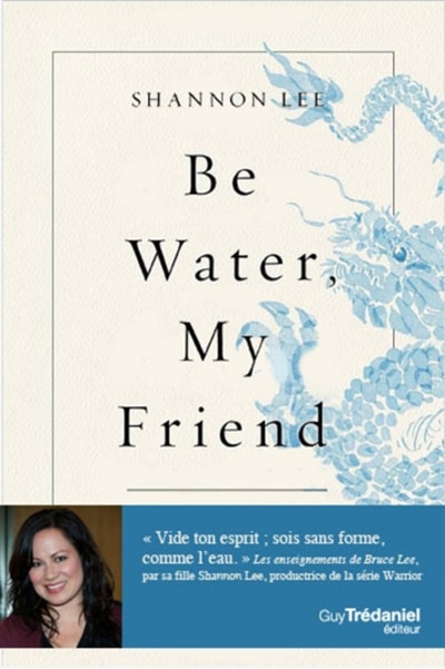 Front cover_Be water,  my friend