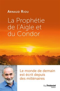 Couverture_La prophétie de l'aigle et du condor