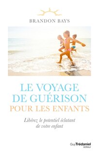 Couverture_Le voyage de guérison pour les enfants