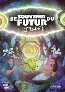 Couverture_Se souvenir du futur (illustré) : guider son avenir par les synchronicités