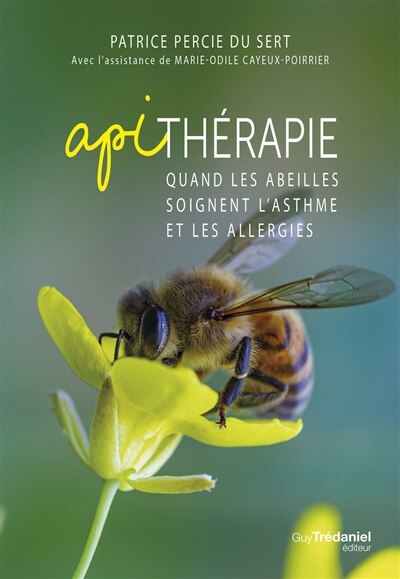 Couverture_Apithérapie : quand les abeilles soignent l'asthme et les allergies
