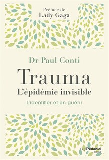 Front cover_Trauma, l'épidémie invisible : l'identifier et en guérir
