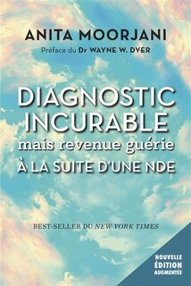 Front cover_Diagnostic incurable mais revenue guérie à la suite d'une NDE