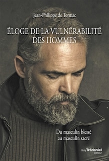 Front cover_Eloge de la vulnérabilité des hommes