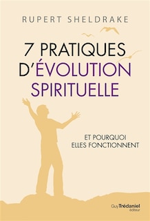 Couverture_7 pratiques d'évolution spirituelle