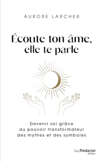 Couverture_Ecoute ton âme, elle te parle