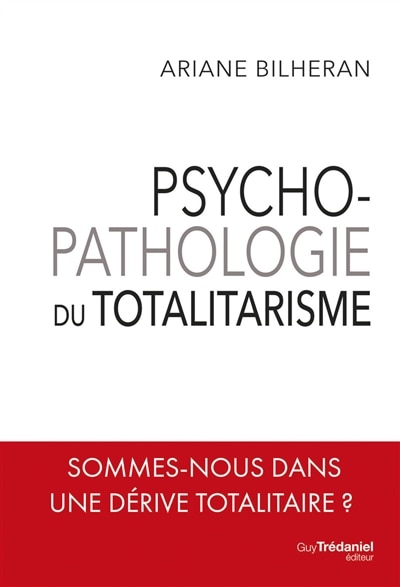 Couverture_Psychopathologie du totalitarisme