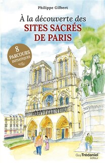 Front cover_A la découverte des sites sacrés de Paris