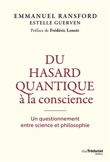 Couverture_Du hasard quantique à la conscience : un questionnement entre science et philosophie