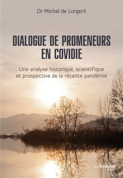 Couverture_Dialogue de promeneurs en Covidie : une analyse historique, scientifique et prospective de la récente pandémie