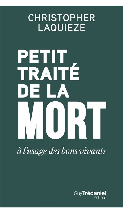 Front cover_Petit traité de la mort à l'usage des bons vivants