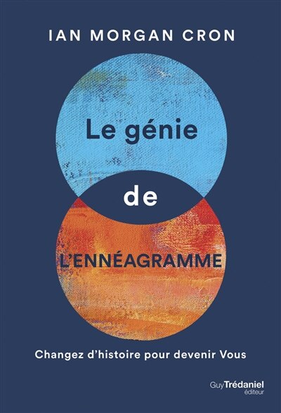 Couverture_Le génie de l'ennéagramme : changez d'histoire pour devenir vous