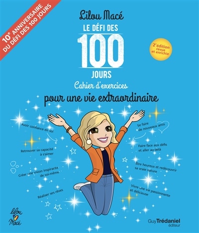 Couverture_Le défi des 100 jours : cahier d'exercices pour une vie extraordinaire