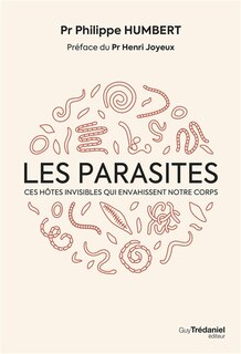 Front cover_Les parasites : ces hôtes invisibles qui envahissent notre corps