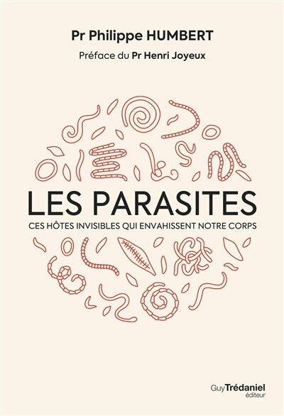 Front cover_Les parasites : ces hôtes invisibles qui envahissent notre corps