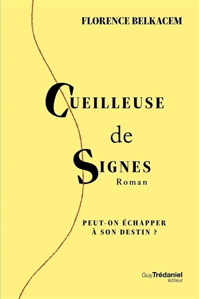 Front cover_Cueilleuse de signes : peut-on échapper à son destin ?