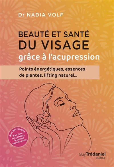 Couverture_Beauté et santé du visage grâce à l'acupression