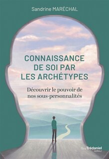 Front cover_La connaissance de soi par les archétypes