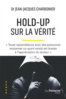 Front cover_Hold-up sur la vérité