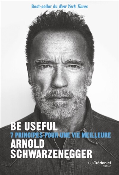 Front cover_Be useful : 7 principes pour une vie meilleure