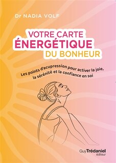 Couverture_Votre carte énergétique du bonheur