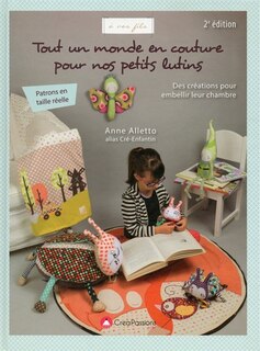 Front cover_Tout un monde en couture pour nos petits lutins